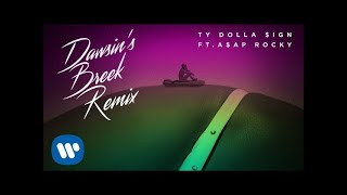 Ty Dolla $ign - Dawsin&#39;s Breek (Remix) ft. A$AP Rocky [Official Audio]