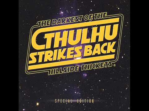 The Darkest of The Hillside Thickets - Cthulhu Strikes Back (Special Edition) FULL ALBUM