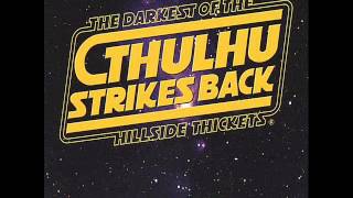 The Darkest of The Hillside Thickets - Cthulhu Strikes Back (Special Edition) FULL ALBUM