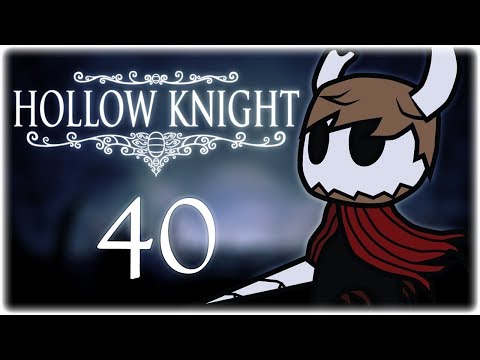The Pure Nail | Part 40 | Let's Play: Hollow Knight (Blind) | Hollow Knight Blind Gameplay