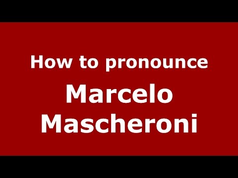 How to pronounce Marcelo Mascheroni (Spanish/Argentina) - PronounceNames.com