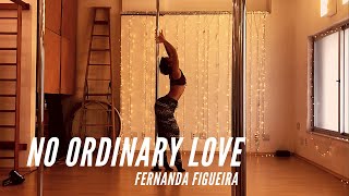 No Ordinary Love - The Civil Wars | Fernanda Figueira | Pole Dance Choreography