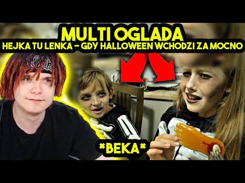 MULTI ogląda HEJKA TU LENKA - GDY HALLOWEEN WCHODZI ZA MOCNO