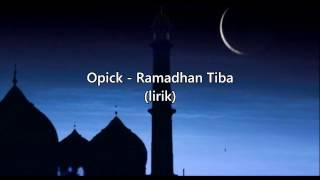 Download lagu Opick Ramadhan Tiba... mp3