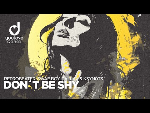 Reprobeater, Swae Boy, Dallax & K3YN0T3 – Don´t Be Shy
