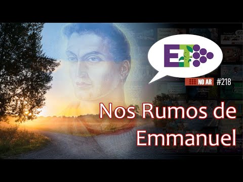 #218 | NOS RUMOS DE EMMANUEL com GUSTAVO SILVEIRA