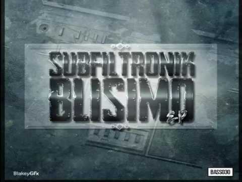 Subfiltronik - Blismo (Full Track)