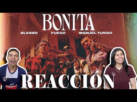 MEXICANOS REACCIONAN II Bonita - Fuego, Blessd, Manuel Turizo (Video Oficial)