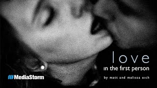 Love in the First Person - Trailer
