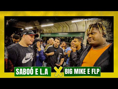 SABOÓ E L.A VS FLP E BIG MIKE - SEMIFINAL - BATALHA DA ZIL - EDIÇÃO 58