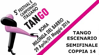 5° Campionato Italiano Tango - Tango Escenario - Semifinale - Coppia 14