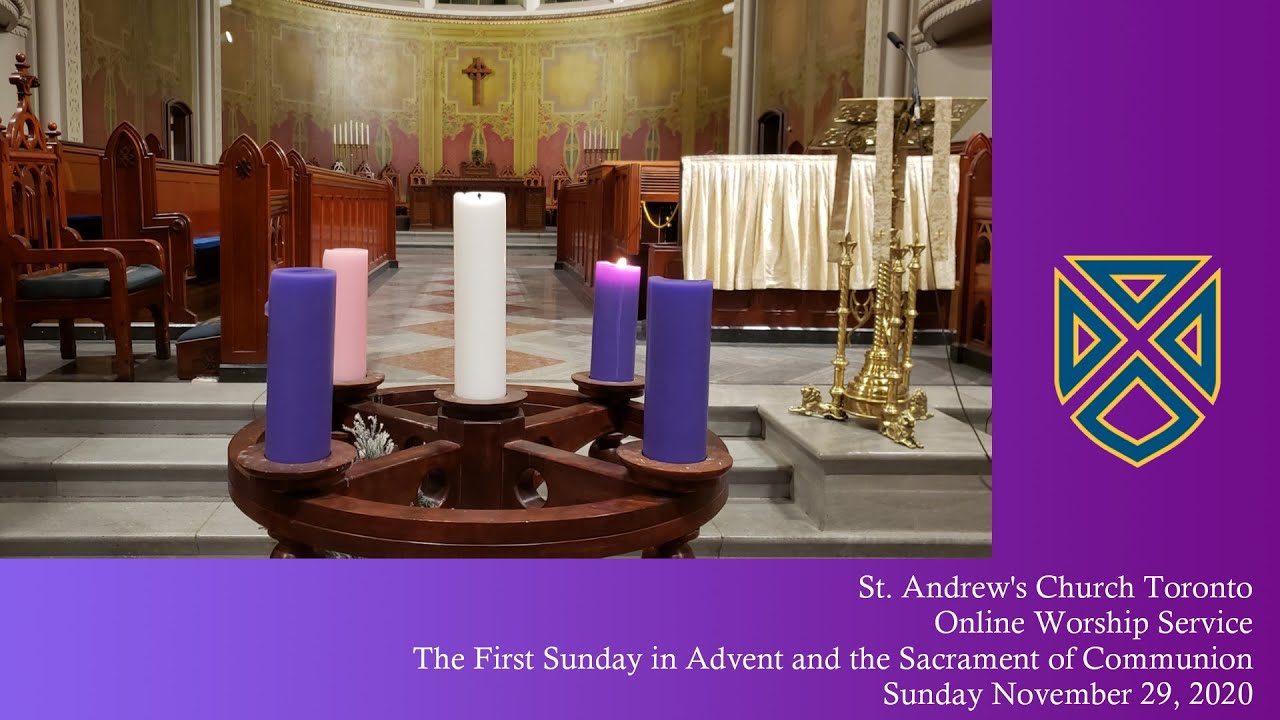 Online Worship and Advent Communion Service - First Sunday of Advent - November 29, 2020