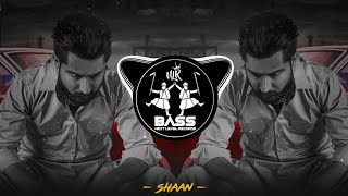 SHAAN (BASS BOOSTED) Varinder Brar | Gill Saab | Latest Punjabi Songs 2021
