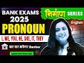 Banking Foundation 2025 Pronouns In English Grammar English For Bank Exams Rupam Mam