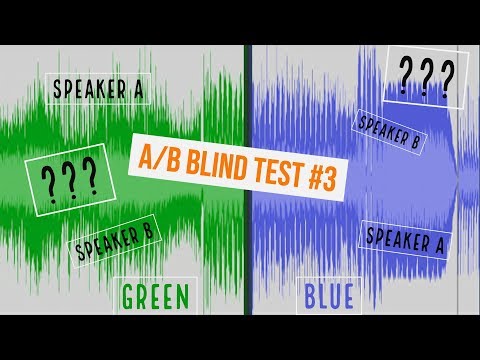Blind A/B Speaker Test #3 - Blue vs. Green