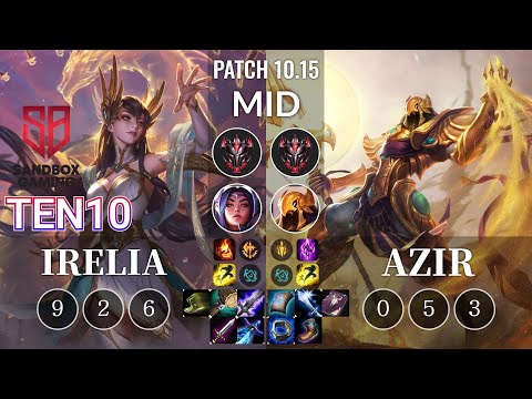 SB Ten10 Irelia vs Azir Mid - KR Patch 10.15