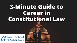 Guide to Career in Constitutional Law