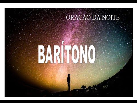 AGPGNAN A018 BARITONO - ORAÇÃO DA NOITE