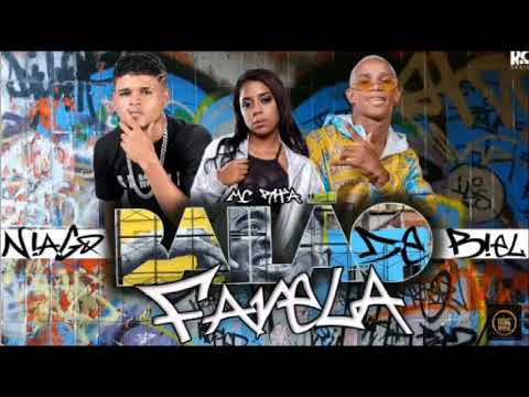 MC BIEL XCAMOSO, MC NIAGO - BAILÃO DE FAVELA - MÚSICA NOVA