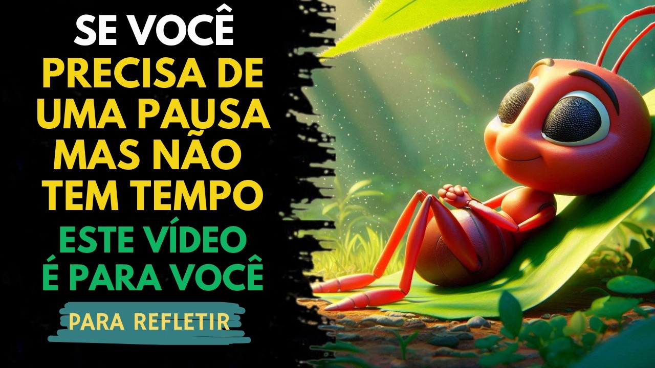 A Formiga que Aprendeu a Descansar - Equilíbrio entre Trabalho e Vida
