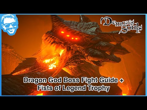 Dragon God Boss Guide + Fists of Legend Trophy - Stonefang 2-3 - Demon's Souls Remake [4k HDR]