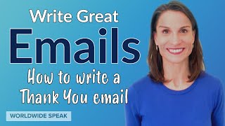 How to Write a Thank You Email | Email Tips in English | 2020