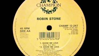 Robin Stone - Show Me Love (Dj ''S'' 