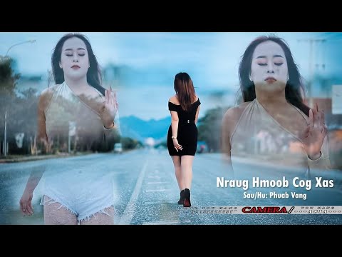 Phuab Vaj - Nraug Hmoob Cog Xas [Official MV]