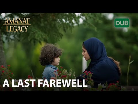 A last farewell to my mother | Amanat (Legacy) - Episode 25 | Urdu Dubbed