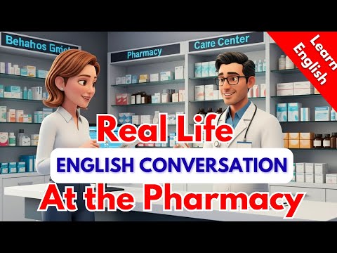 現實生活中的藥店會話 | 初學者輕鬆練習英語口語 (Real Life Pharmacy conversation | Easy English Speaking Practice for Beginners)