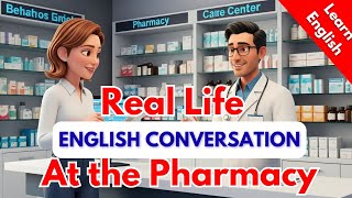 Real Life Pharmacy conversation | Easy English Speaking Practice for Beginners