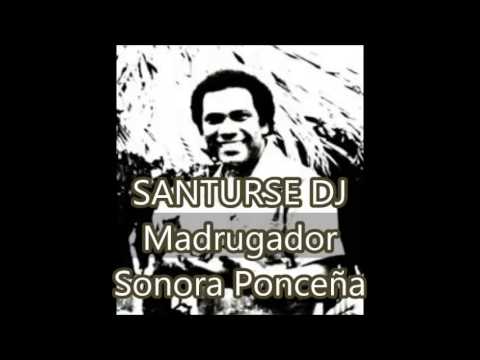 Madrugador   - Sonora Ponceña