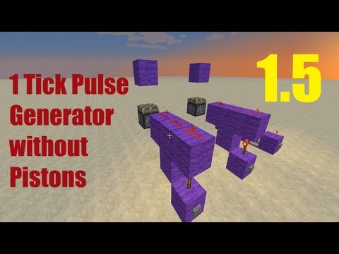 1 Tick Pulser without Piston 1.5 Pre Release