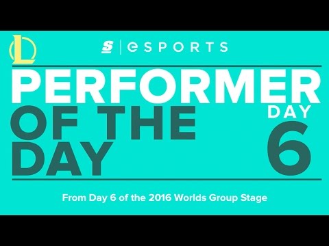 Performer of the Day: 2016 Worlds Group Stage Day 6