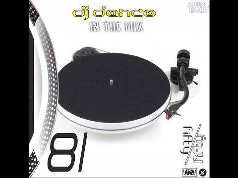 DJ Danco 50 50 Mix #81 Soulful, Nu Disco