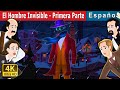 El Hombre Invisible - Primera Parte | The Invisible Man - Episode 1in Spanish | @SpanishFairyTales