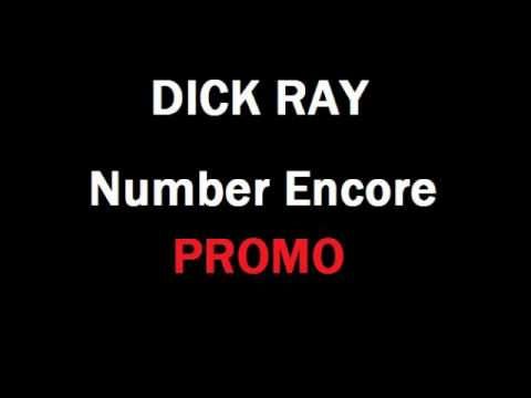 Dick Ray - Number Encore