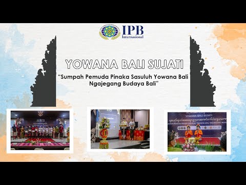 YOWANA BALI SUJATI - LOMBA PIDARTA BASA BALI & MAKEKAWIN