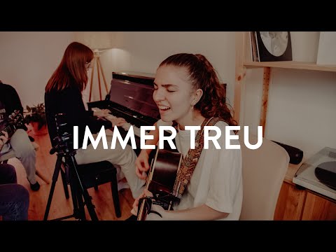 Immer Treu (Live im Wohnzimmer) - Kirche 365 feat. Annalisa Hänisch