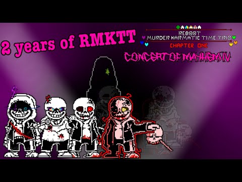 [Reboot Murder Karmatic Time Trio] Ost 008 - Concert of Mayhem IV [2 Years of RMKTT]