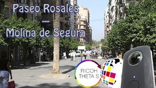 Prueba #Review cámara 360º #ThetaS | Paseo Rosales - Molina de Segura [1080p]