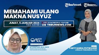 OASE: Memahami Ulang Makna Nusyuz