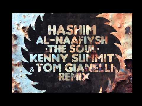 Hashim | Al-Naafiysh (The Soul) | Kenny Summit & Tom Gianelli Remix (AIM Edit)