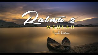 Download lagu Syah Loetan - Meulah | Ratna 2 | Lagu Aceh Terbaru 2020 mp3