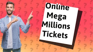 Can I buy Mega Millions tickets online in Texas?