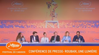ROUBAIX UNE LUMIERE  Confrence de presse  Cannes 2  VF