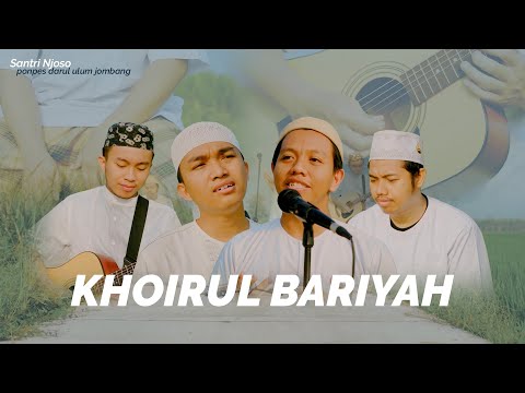 KHOIROL BARIYAH - Cover Santri njoso (POP)