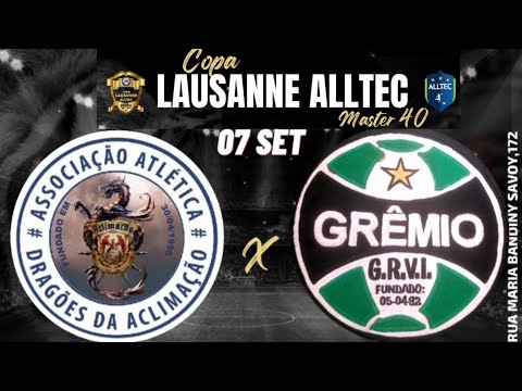Dragoes(Aclim.) x Gremio - Copa Lausanne ALLTEC *Master 40*.