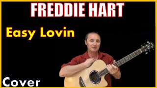 Easy Lovin Cover by Freddie Hart