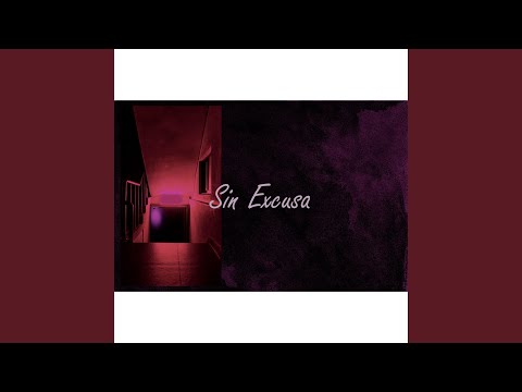 Sin Excusa